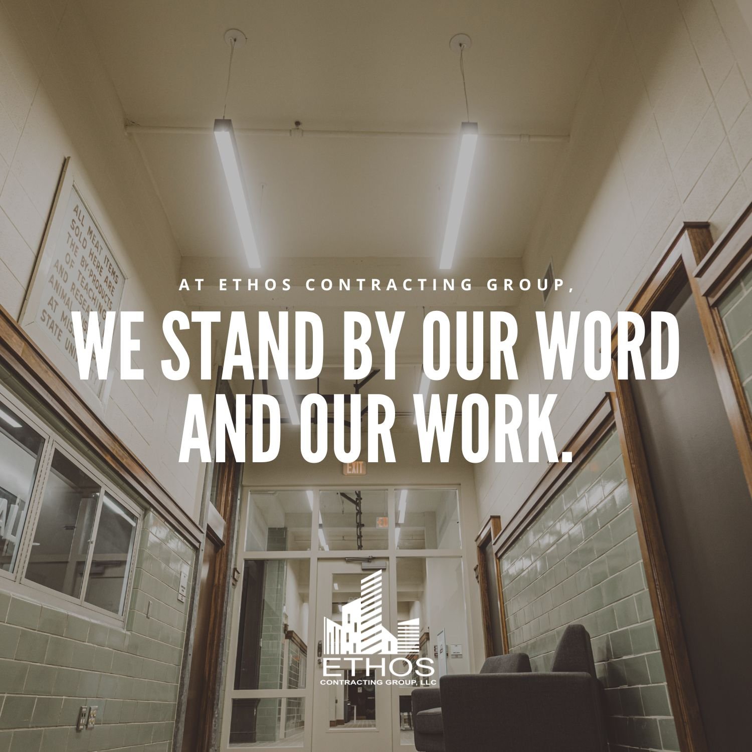 At Ethos Contracting Group, we stand by our word and our work